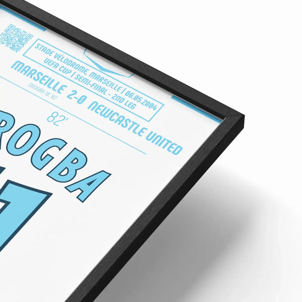 Poster du 2e but de Didier Drogba – OM vs Newcastle 2004 - Legendary Goals