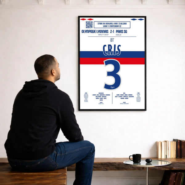 Poster du but de Cris – Lyon vs PSG 2010 - Legendary Goals