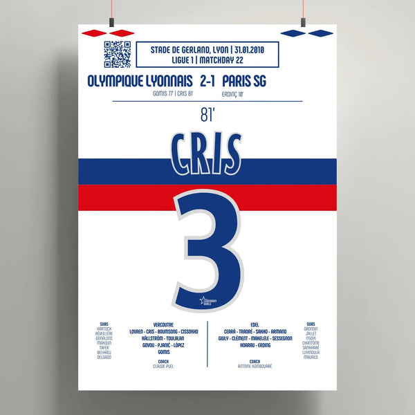 Poster du but de Cris – Lyon vs PSG 2010 - Legendary Goals