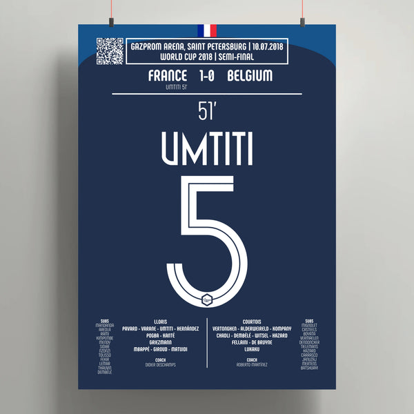 Poster du but de Samuel Umtiti - France vs Belgique 2018 - Legendary Goals
