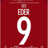 Poster du but d'Eder - France vs Portugal 2016 - Legendary Goals