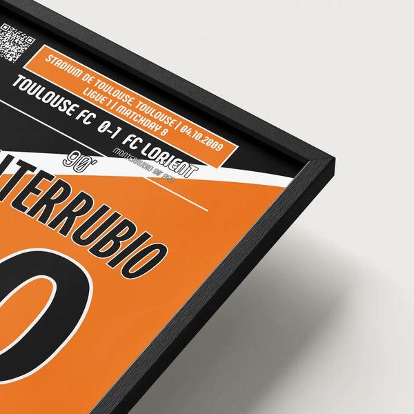 Poster du but d’Olivier Monterrubio - Toulouse vs Lorient 2009 - Legendary Goals